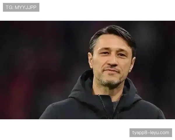 尼科·科瓦奇重返德甲执教，誓言率队稳步提升重返巅峰